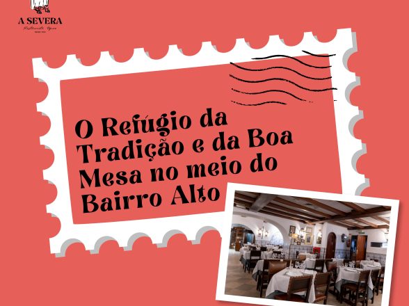 The Refuge of Tradition and Good Dining in Bairro Alto