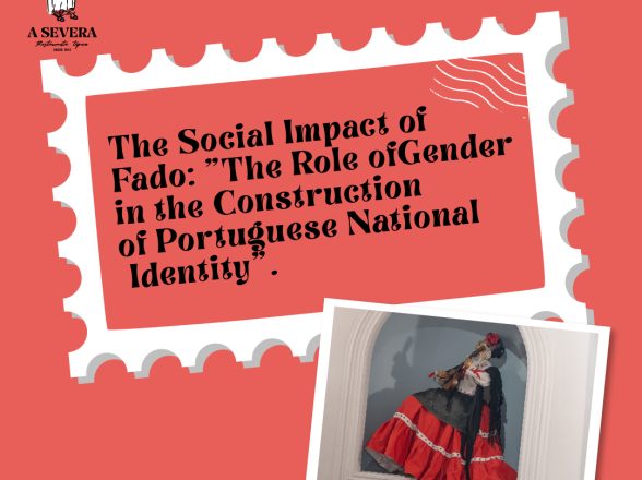 The Social Impact of Fado: “The Role of Gender in the Construction of Portuguese National Identity”