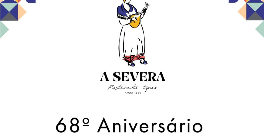 A Severa – 68th Anniversary