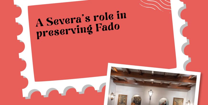 A Severa’s role in preserving Fado