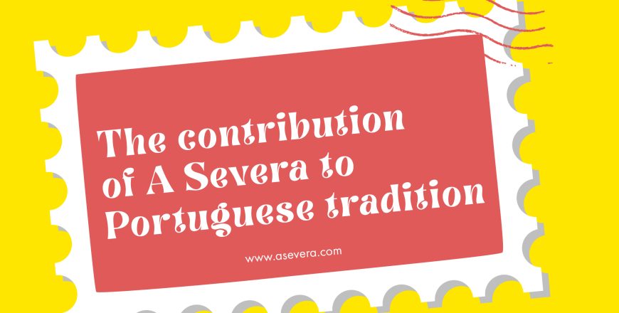 The contribution of ‘A Severa’ to the Portuguese tradition