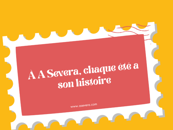 À A Severa, chaque été a son histoire