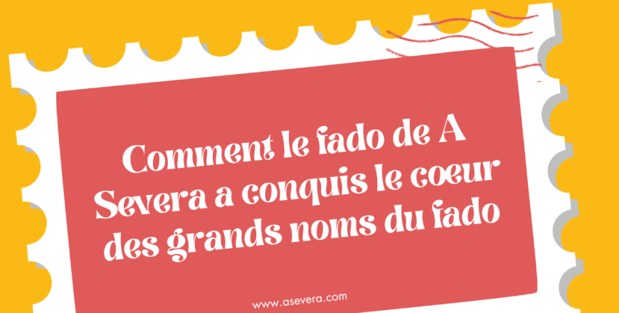 Comment le fado de A Severa a conquis le cœur des grands noms du fado