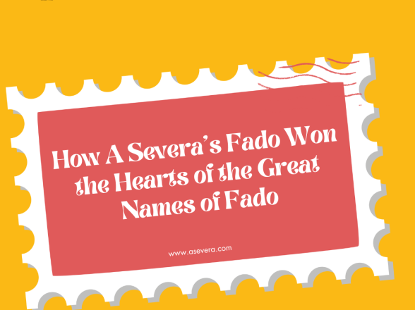 How A Severa’s Fado Won the Hearts of the Great Names of Fado