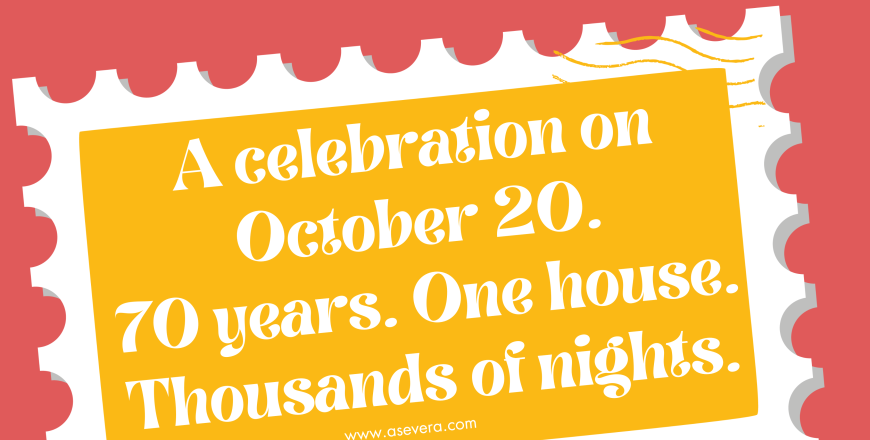 A celebration on October 20. 70 years. One house. Thousands of nights.